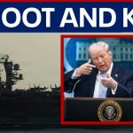 Trump Orders Navy to ‘Shoot and Kill’ Any Boat Trump Orders Navy to ‘Shoot and Kill’ Any Boat
