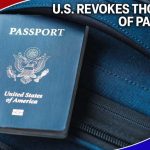 Trump REVOKES Thousands Of U.S Passports For THIS