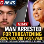 Texas Man Arrested After Alleged Threats Against Erica Kirk And TPUSA Event