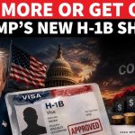 Trump’s Order on H-1B Visas Sends Shockwaves Through Migrant Communities ‘H-1B SHOCK!’: Trump Moves To Lock In MASSIVE Fee Hike; Indian Tech Workers Hit Hard | WATCH